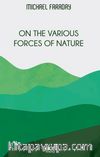 On The Various Forces Of Nature