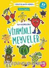 İlk Kelimelerle Vitaminli Meyveler Yapıştır - Boya - Öğren