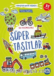 İlk Kelimelerle Süper Taşıtlar Yapıştır - Boya - Öğren
