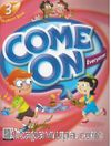 Come On, Everyone! Student Book 3+Theater Reader
