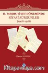 II. Meşrutiyet Döneminde Siyasi Sürgünler (1908-1918)