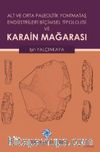 Alt ve Orta Paleolitik Yontmataş Endüstrileri Biçimsel Tipolojisi ve Karain Mağarası