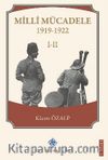 Millî Mücadele 1919-1922 I-II