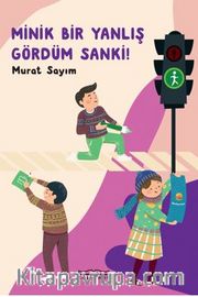 Minik Bir Yanlış Gördüm Sanki!