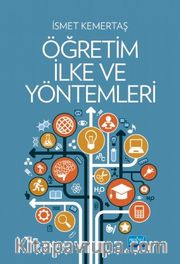 Öğretim İlke ve Yöntemleri (İsmet Kemertaş)