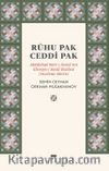 Ruhu Pak Ceddi Pak / Abdülehad Nuri-i Sivasi’nin Ebeveyn-İ Resul Risalesi (İnceleme-Metin)
