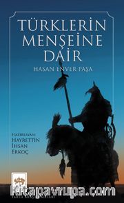 Türklerin Menşeine Dair