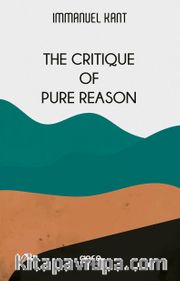 The Critique Of  Pure Reason