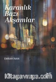 Karanlık Bazı Akşamlar