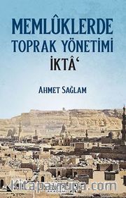 Memlüklerde Toprak Yönetimi İkta