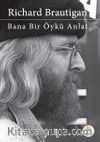 Bana Bir Öykü Anlat