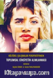 Kültürel Çalışmalar Perspektifinden Toplumsal Cinsiyetin Alımlanması