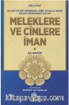 Meleklere ve Cinlere İman / Allah'ın Kitabındaki Gibi Tecelli Eden İslam 4