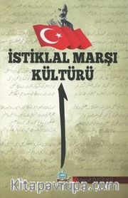 İstiklal Marşı Kültürü