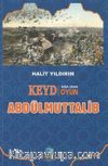 Keyd Boşa Çıkan Oyun Abdülmuttalib