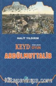 Keyd Boşa Çıkan Oyun Abdülmuttalib