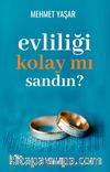 Evliliği Kolay Mı Sandın?