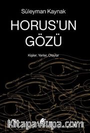 Horus’un Gözü / Kişiler, Yerler, Olaylar