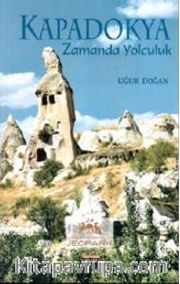 Kapadokya Zamanda Yolculuk