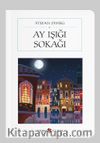 Ay Işığı Sokağı (Cep Boy) (Tam Metin)