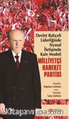 Devlet Bahçeli Liderliğinde Siyasal İletişimde Kale Modeli: Milliyetçi Hareket Partisi