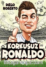 Korkusuz Ronaldo