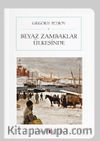 Beyaz Zambaklar Ülkesinde (Cep Boy) (Tam Metin)