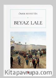Beyaz Lale (Cep Boy) (Tam Metin)