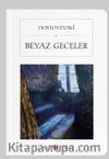 Beyaz Geceler (Cep Boy) (Tam Metin)