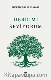 Derdimi Seviyorum (Tek Cilt)