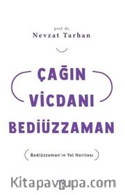 Çağın Vicdanı Bediüzzaman