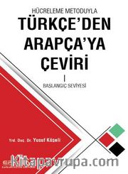 Hücreleme Metoduyla Türkçe'den Arapça'ya Çeviri 1 (Başlangıç Seviyesi)