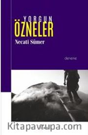 Yorgun Özneler