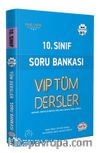 10.Sınıf Vıp Tüm Dersler Soru Bankası