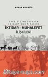 1965 Seçimlerinden 12 Mart Muhtırasına İktidar - Muhalefet İlişkileri