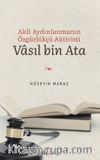Akli Aydınlanmanın Özgürlükçü Aktivisti Vasıl bin Ata 