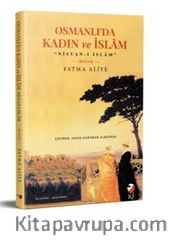 Osmanlı’da Kadın ve İslam (Nisvan-ı İslam)