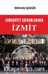 Cumhuriyet Bayramlarında İzmit