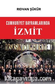 Cumhuriyet Bayramlarında İzmit