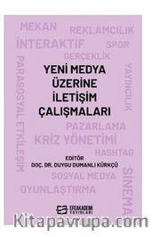 Yeni Medya Üzerine İletişim Çalışmaları