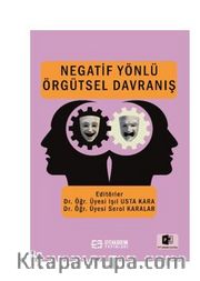 Negatif Yönlü Örgütsel Davranış