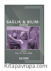 Sağlık <br /> Bilim: Ebelik
