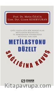 Metilasyonu Düzelt Sağlığına Kavuş