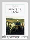 Efendi İle Uşağı (Cep Boy) (Tam Metin)