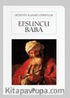 Efsuncu Baba (Cep Boy) (Tam Metin)