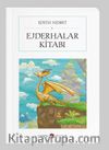 Ejderhalar Kitabı (Cep Boy) (Tam Metin)