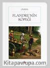 Flandre’nin Köpeği (Cep Boy) (Tam Metin)