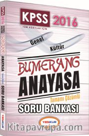2016 KPSS Genel Kültür Bumerang Anayasa Tamamı Çözümlü Soru Bankası