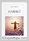Haberci (Cep Boy) (Tam Metin)