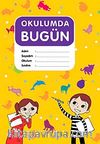 Okulumda Bugün Defteri
